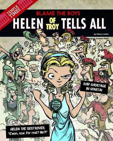 Helen of Troy Tells All: Blame the Boys