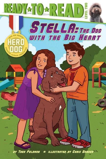 Stella: The Dog with the Big Heart (Ready-To-Read Level 2)