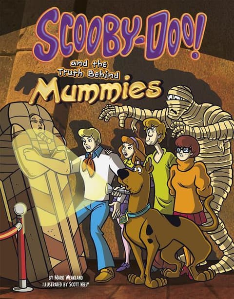 Scooby-Doo! and the Truth Behind Mummies