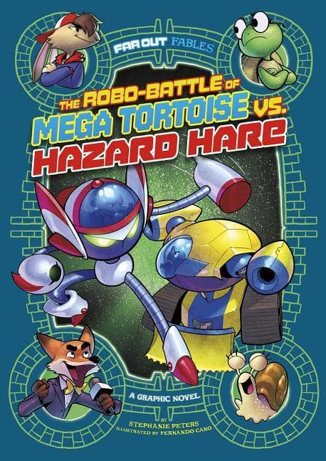 Robo-Battle of Mega Tortoise vs. Hazard Hare: A Graphic Novel