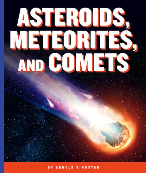 Asteroids, Meteorites, and Comets