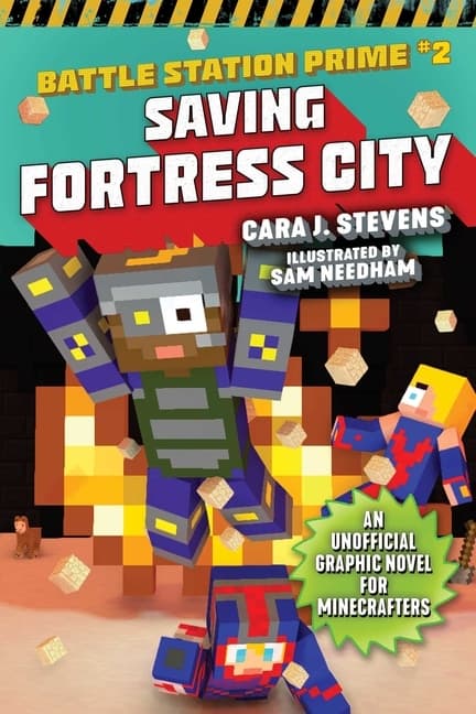 Saving Fortress City: An Unofficial Graphic Novel for Minecrafters, Book 2