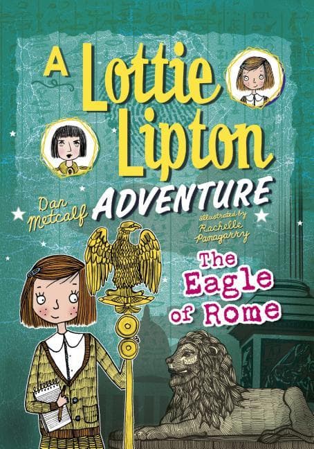 Eagle of Rome: A Lottie Lipton Adventure