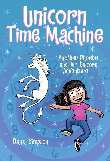 Unicorn Time Machine: Another Phoebe and Her Unicorn Adventure