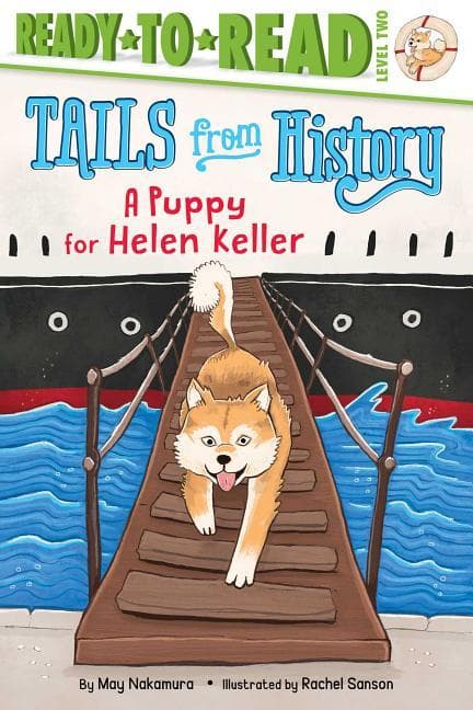 Puppy for Helen Keller: Ready-To-Read Level 2