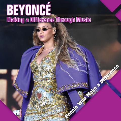 Beyoncé: Making a Difference Through Music