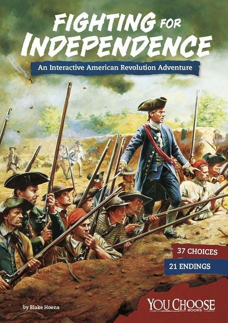 Fighting for Independence: An Interactive American Revolution Adventure