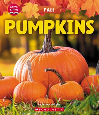 Pumpkins (Learn About: Fall)