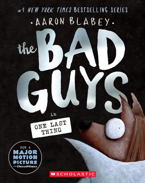 Bad Guys in One Last Thing (the Bad Guys #20)