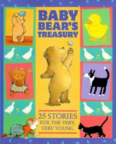 Baby Bear's Treasury: Twenty-Five Stories for the Very, Very Young