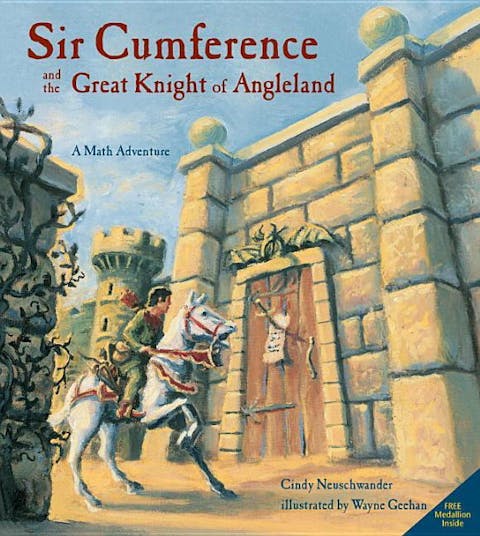 Sir Cumference: And the Great Knight of Angleland
