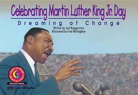 Celebrating Martin Luther King Jr. Day: Dreaming of Change