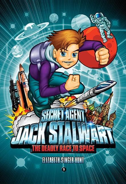 Secret Agent Jack Stalwart: Book 9: The Deadly Race to Space: Russia