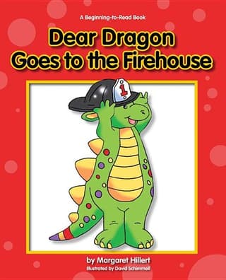 Dear Dragon Goes to the Firehouse