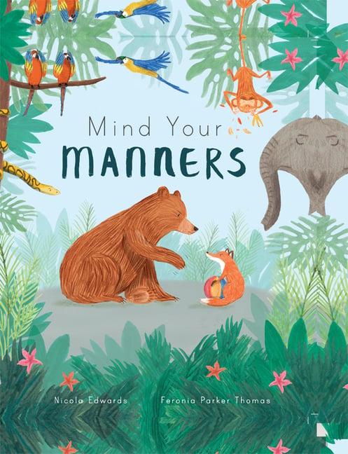 Mind Your Manners