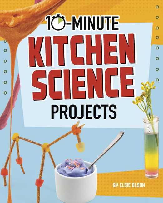 10-Minute Kitchen Science Projects