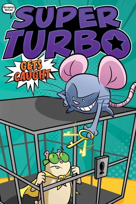 Super Turbo Gets Caught (Graphic Novel)