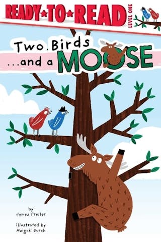 Two Birds. . .and a Moose