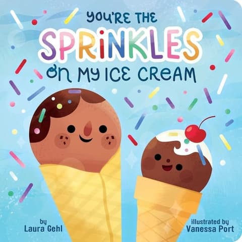 You're the Sprinkles on My Ice Cream