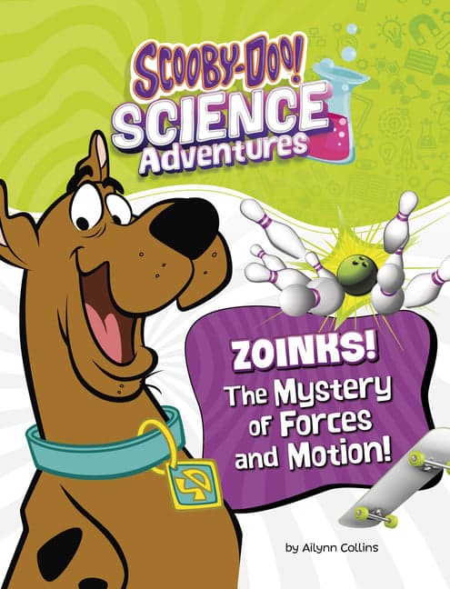 Zoinks! The Mystery of Forces and Motion