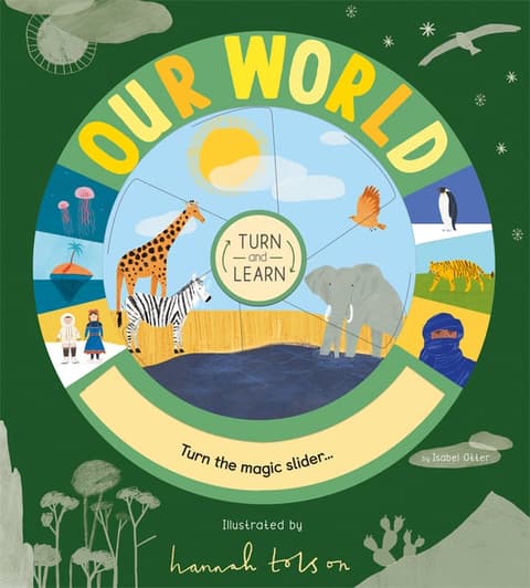 Turn and Learn: Our World