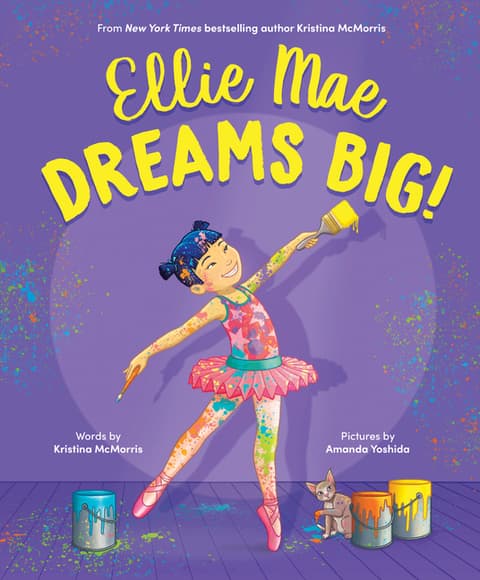 Ellie Mae Dreams Big!