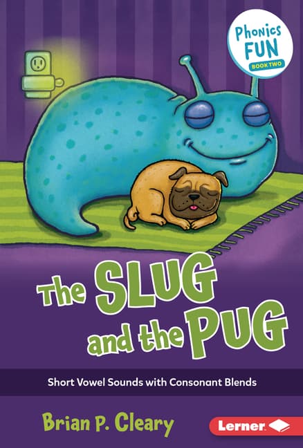 Slug and the Pug: Short Vowel Sounds with Consonant Blends