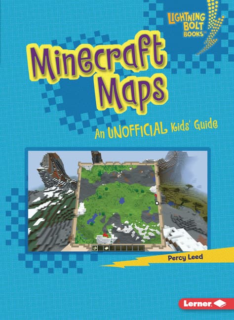 Minecraft Maps: An Unofficial Kids' Guide