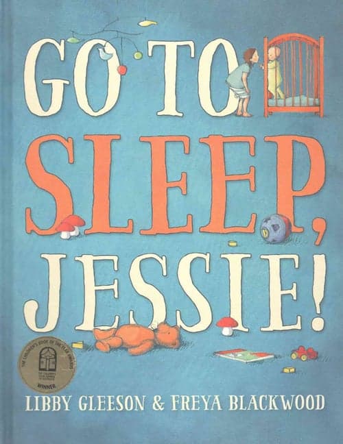 Go to Sleep, Jessie