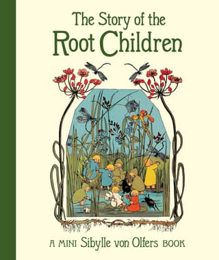 Story of the Root Children: Mini Edition (Mini)