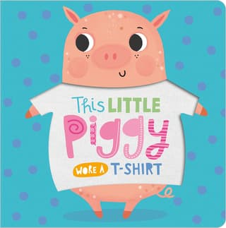 This Little Piggy Wore a T-Shirt