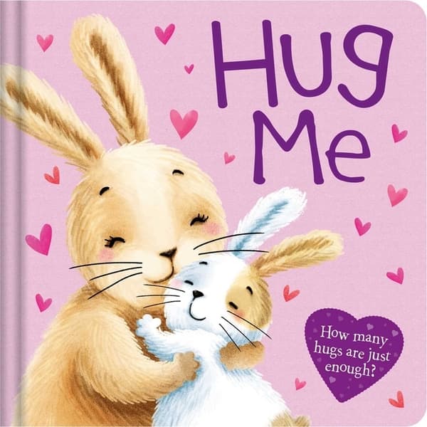 Hug Me: Padded Board Book