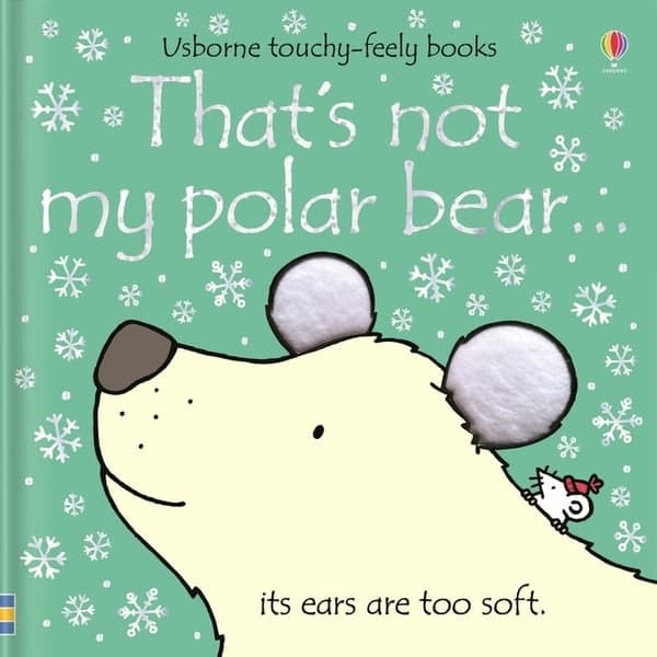 That's Not My Polar Bear...: A Christmas, Holiday and Winter Book