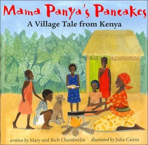 Mama Panya's Pancakes: A Village Tale from Kenya