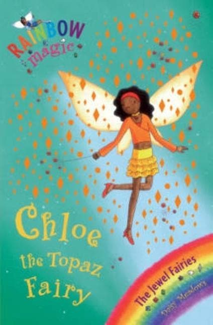 Chloe the Topaz Fairy. by Daisy Meadows