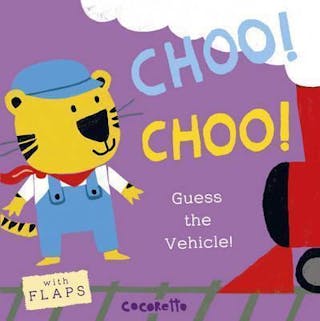 Choo! Choo!: Guess the Vehicle