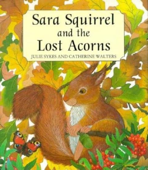 Sara Squirrel and the Lost Acorns (American)