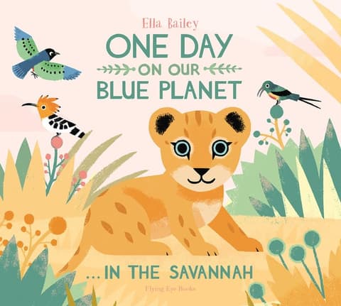 One Day on Our Blue Planet: In the Savannah