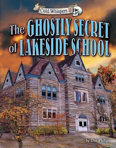 Ghostly Secret of Lakeside School