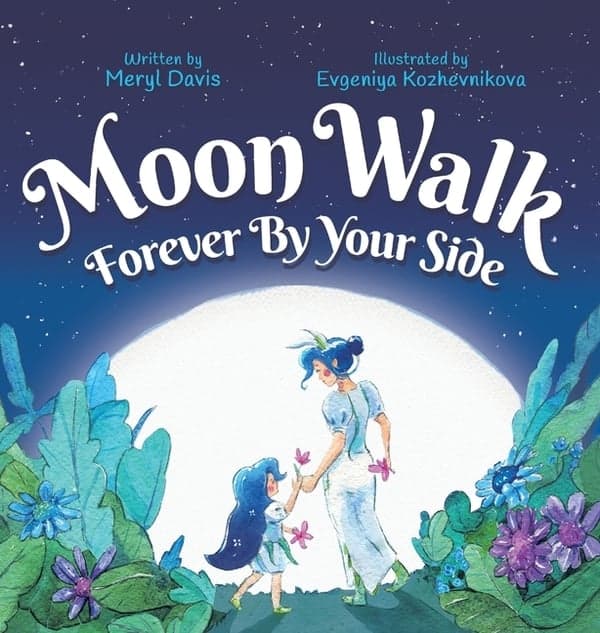 Moon Walk: Forever By Your Side