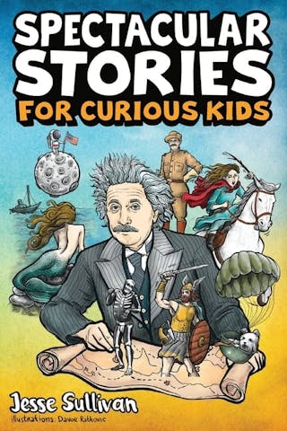 Spectacular Stories for Curious Kids