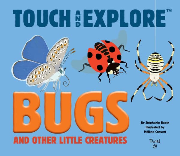 Touch and Explore: Bugs