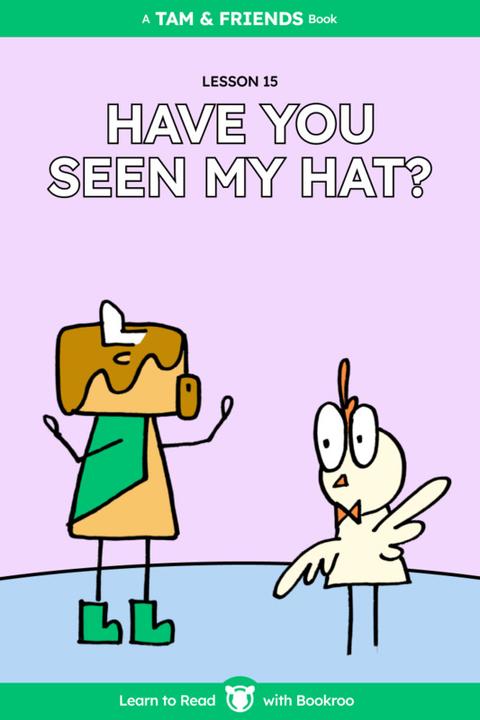 Have You Seen My Hat?