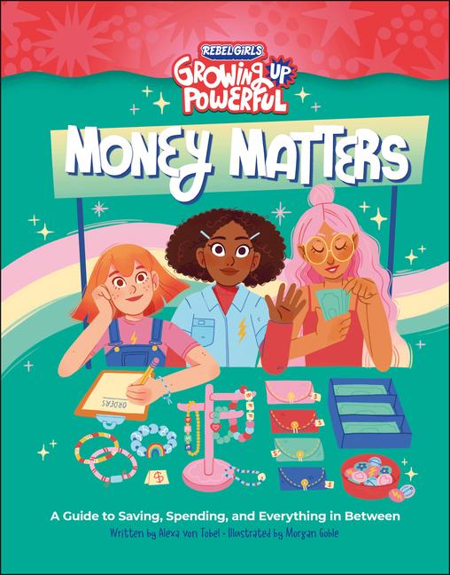 Money Matters: A Guide to Saving, Spending, and Everything in Between