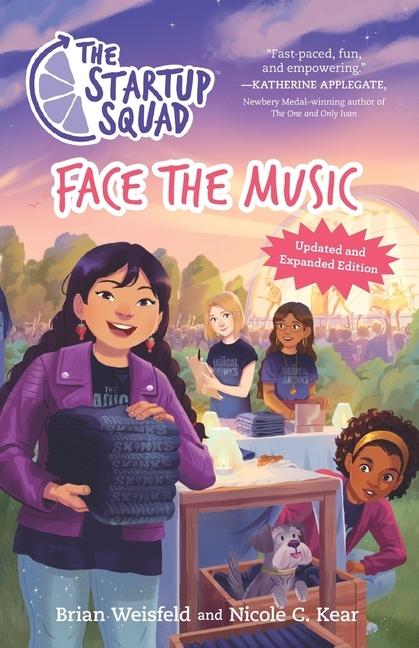 Startup Squad: Face the Music (The Startup Squad, 2): Updated and Expanded Edition