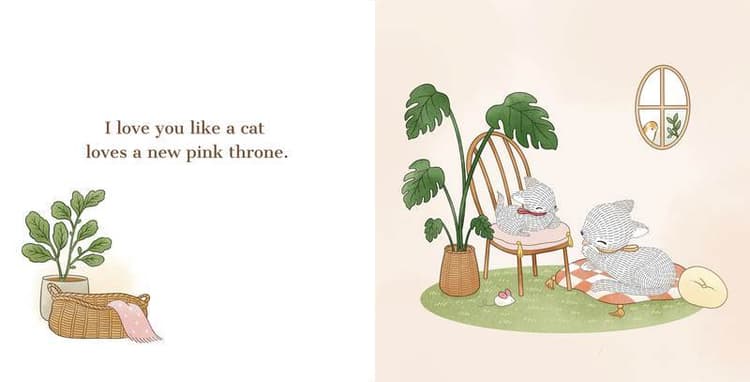 I love you like a cat loves a new pink throne.