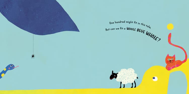 One hundred might fit this tale, 
But can we fit a whole blue whale?