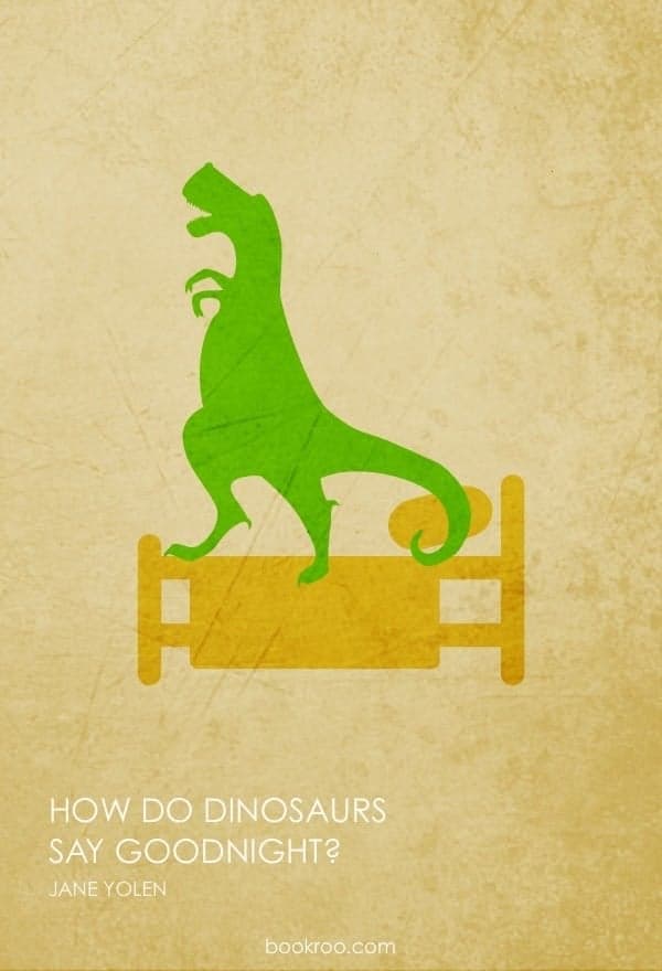 How Do Dinosaurs Say Goodnight? poster