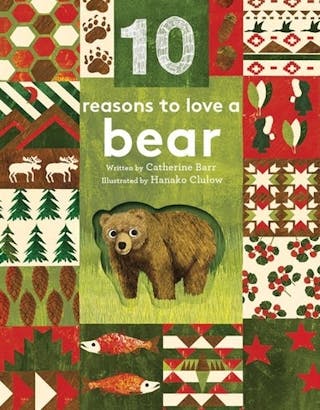 10 Reasons to Love a... Bear