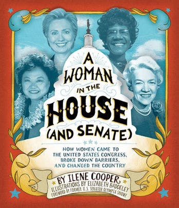 A Woman in the House (and Senate)